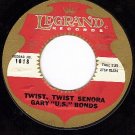 LEGRAND 1018 GARY U.S.BONDS Twist Senora/Food Of Love