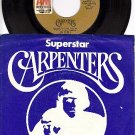 AM 1289 45 + PS CARPENTERS Superstar ~ Bless The Beasts