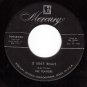 MERCURY 70948 45 PLATTERS You'll Never Know ~ It Isn't
