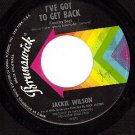 BRUNSWICK 55289 JACKIE WILSON I've Got To Get Back/Days