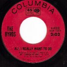 COLUMBIA 4-43332 BYRDS All I Really Want To Do ~ Better
