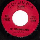 COLUMBIA 4-43271 BYRDS Mr Tambourine Man ~ I'd Want You