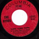 COLUMBIA 4-43424 BYRDS Turn ~ She Dont Care About Time