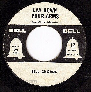 BELL 12 BELL CHORUS Lay Down Your Arms ~ Cant Love You