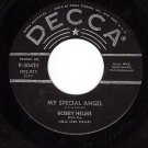 DECCA 9-30423 BOBBY HELMS My Special Angel/Standing At