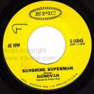 EPIC 10045 45 DONOVAN Sunshine Superman ~ The Trip