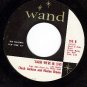NM WAND 198 CHUCK JACKSON/MAXINE BROWN ~ I Need You So