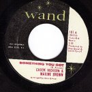WAND 181 CHUCK JACKSON/MAXINE BROWN ~ Something You Got