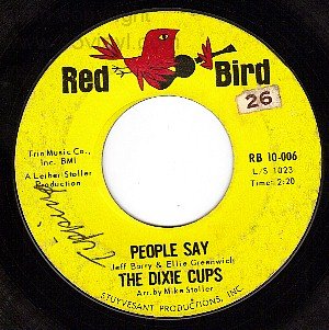RED BIRD 10-006 THE DIXIE CUPS People Say/Girls Can Tel