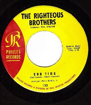 PHILLES 130 THE RIGHTEOUS BROTHERS Ebb Tide/Sentimental