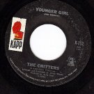 KAPP 752 45 THE CRITTERS Younger Girl ~ Gone For Awhile