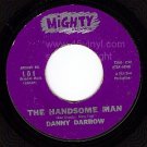MIGHTY DANNY DARROW 101 The Handsome Man/Regrests Roses