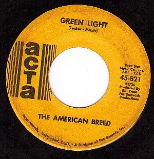 ACTA 821 AMERICAN BREED Green Light ~ Dont It Make You