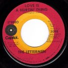 CAPITOL 3098 THE LETTERMEN Love Is A Hurtin Thing/Feel