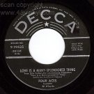 DECCA 45 29625 FOUR ACES Love Is Many Splendored Thing
