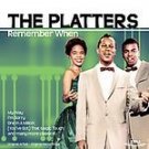 NEW/SEALED CD ~ The Platters ~ Remember When ~ Remaster