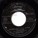 NM 45+PS 72117 DIANE RAY Please Don't Talk To Lifeguard