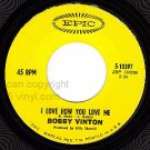 PIC+ REC EPIC 5-10397 BOBBY VINTON I Love How You Love