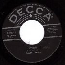 NM DECCA 9-30642 KALIN TWINS When/Three O'clock Thrill