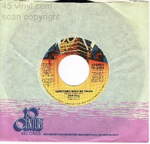 NM 20th CENTURY 2355 DAN HILL ~ Sometimes When We Touch