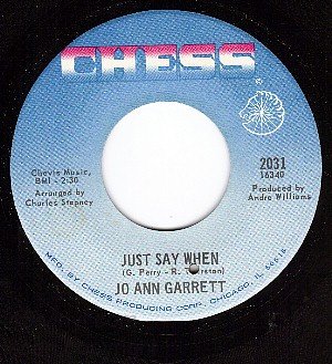 NM 45 CHESS 2031 JO ANN GARRETT Just Say When/Thousand