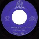 BELL 829 45 SOLOMON BURKE ~ Im Gonna Stay Right Here