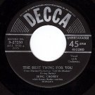 NM DECCA 9-27250 BING CROSBY Best Thing For You ~ Love