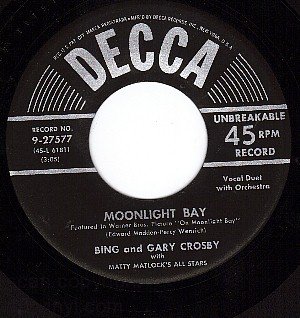 NM DECCA 9-27577 BING CROSBY Moonlight Bay/Maggie Blues