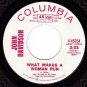 PROMO NM/M- JOHN DAVIDSON 45034 What Makes A Woman Run