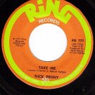 RING 777 45 NICK PENNY Take Me/Beer Tops And Tear Drops