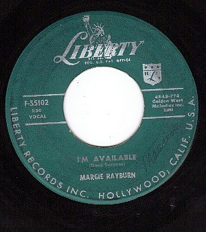 LIBERTY 55102 MARGIE RAYBURN I'm Available/If You Were