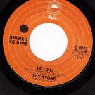 EPIC 8-50175 45 rpm SLY STONE Le Lo Li/Who Do You Love