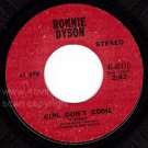 COLUMBIA RONNIE DYSON 45110 Girl Dont Come/Why Cant I