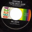 DECCA 23936 INK SPOTS ~ Everyone Is Saying Hello Again