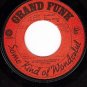 CAPITOL 4002 GRAND FUNK ~ Some Kind Of Wonderful ~ Wild