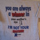 You are always a winner...tee