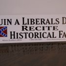 Ruin a Liberals day....sticker