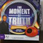 The moment of truth game