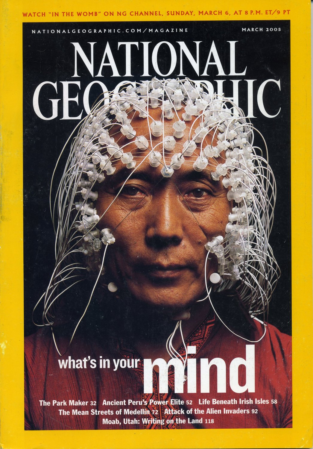 National Geographic March 2005 What’s In Your Mind