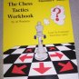 THE CHESS TACTICS WORKBOOK BY AL WOOLUM 4TH ED.