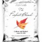 The Perfect Blend-Two Leaves
