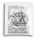 Love is Brewing-Black & White