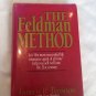 The Feldman Method of Life Insurance Sales Selling - Andrew Thomson Ben Feldman