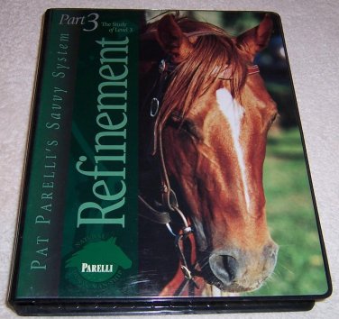 Pat Parelli's Savvy System Part 3 - Refinement - Dual Format VHS+DVD - Excellent