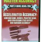 Master Handgun Accuracy Training Concealed Carry University Series 3 DVDS 6 HRS