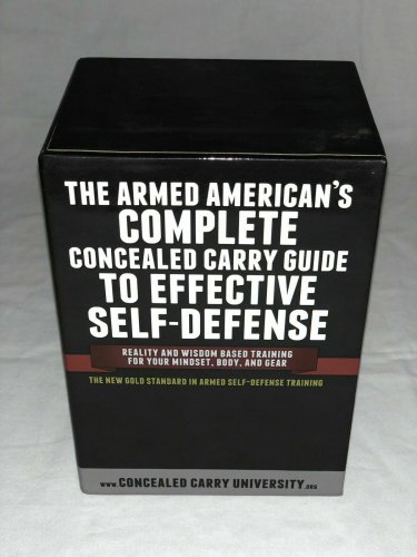 The Armed American's Complete Concealed Carry Guide To Effective Self-Defense