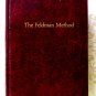 The Feldman Method of Life Insurance Sales Selling - Andrew Thomson  1st Edition