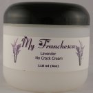 My Franchesca Lavender Scented No Crack Cream in a 4oz jar.