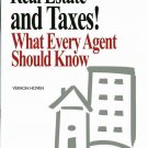 Real Estate and Taxes - What every agent should know -