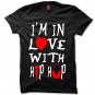 I'M IN LOVE WITH HIP HOP (Women Small)